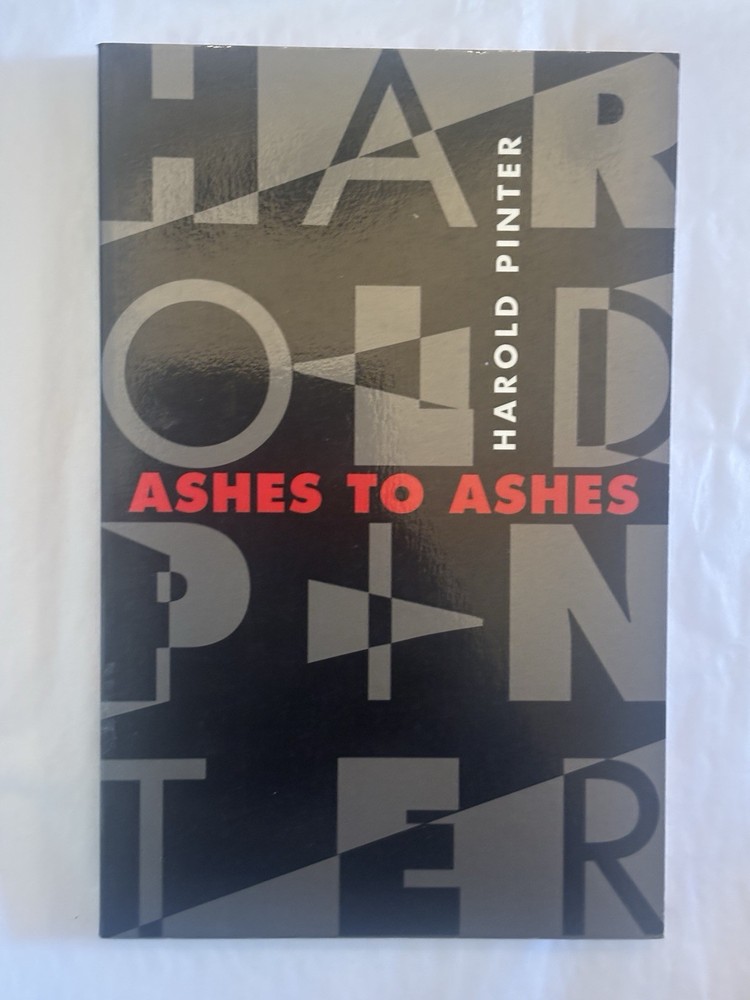 ASHES TO ASHES Harold Pinter - Grove Press SCRIPT
