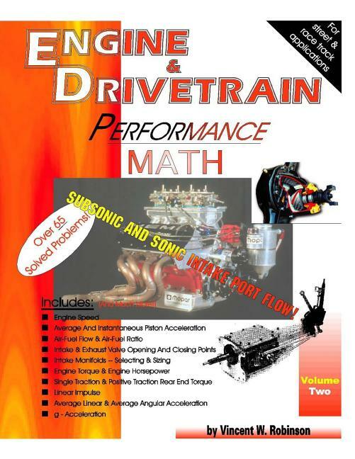 Engine & Drivetrain Performance Math VOL 2~Street & Race Track applications~NEW