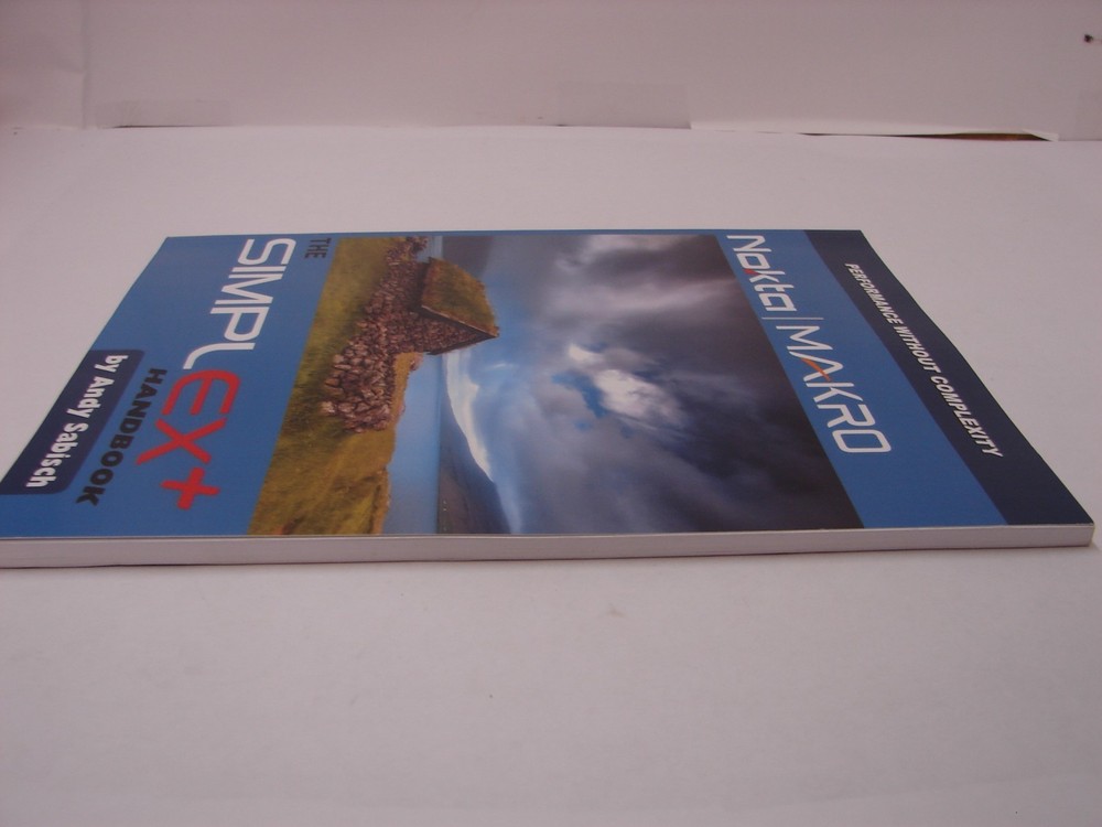 The Nokta Simplex+ Plus Handbook with Tips, Techniques and More by Andy Sabisch