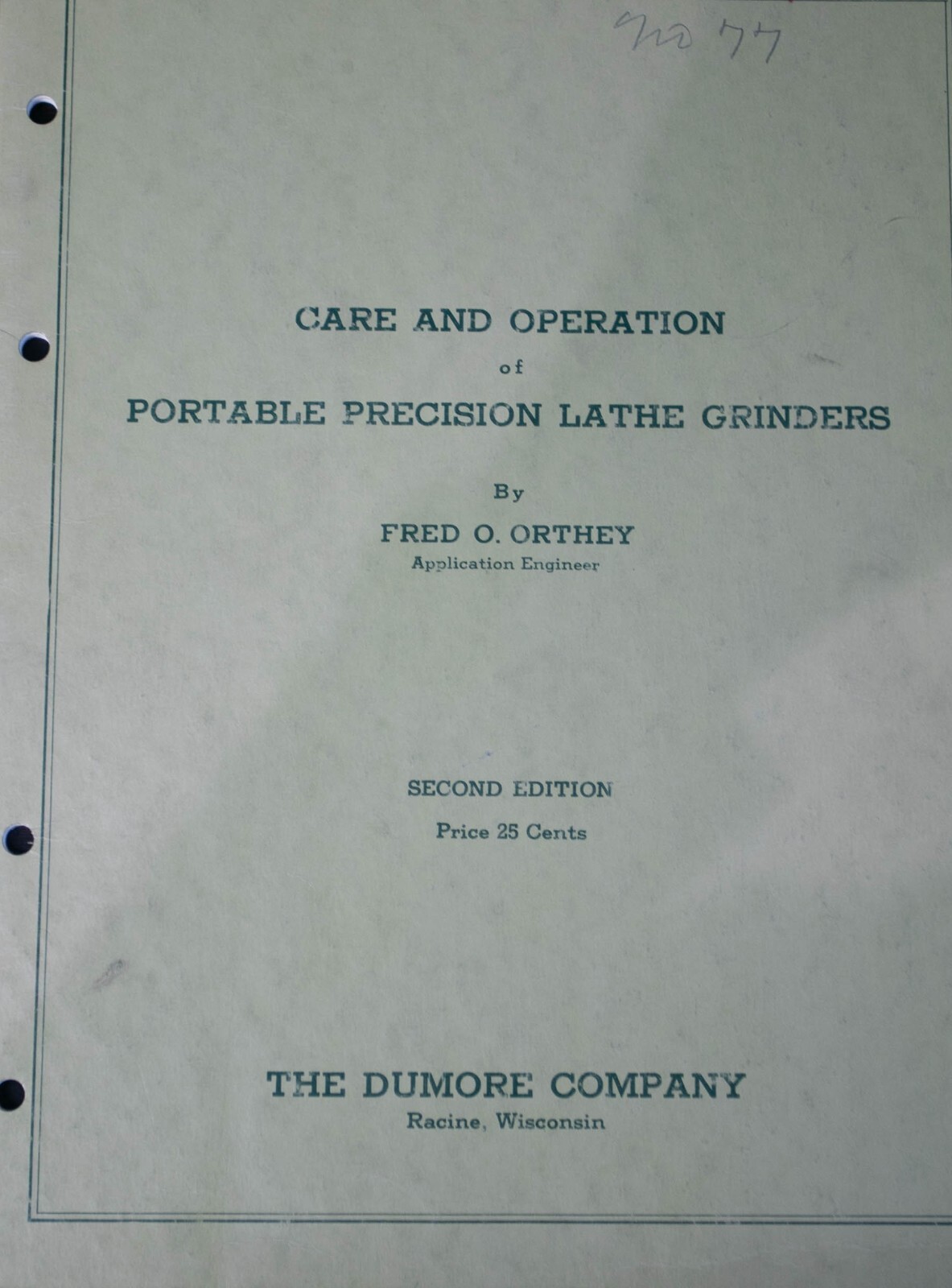DUMORE Care and Operation of Portable Lathe Grinders Manual PLUS  .... 44 Pages