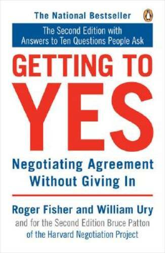 Getting to Yes: Negotiating Agreement Without Giving In - Paperback - GOOD