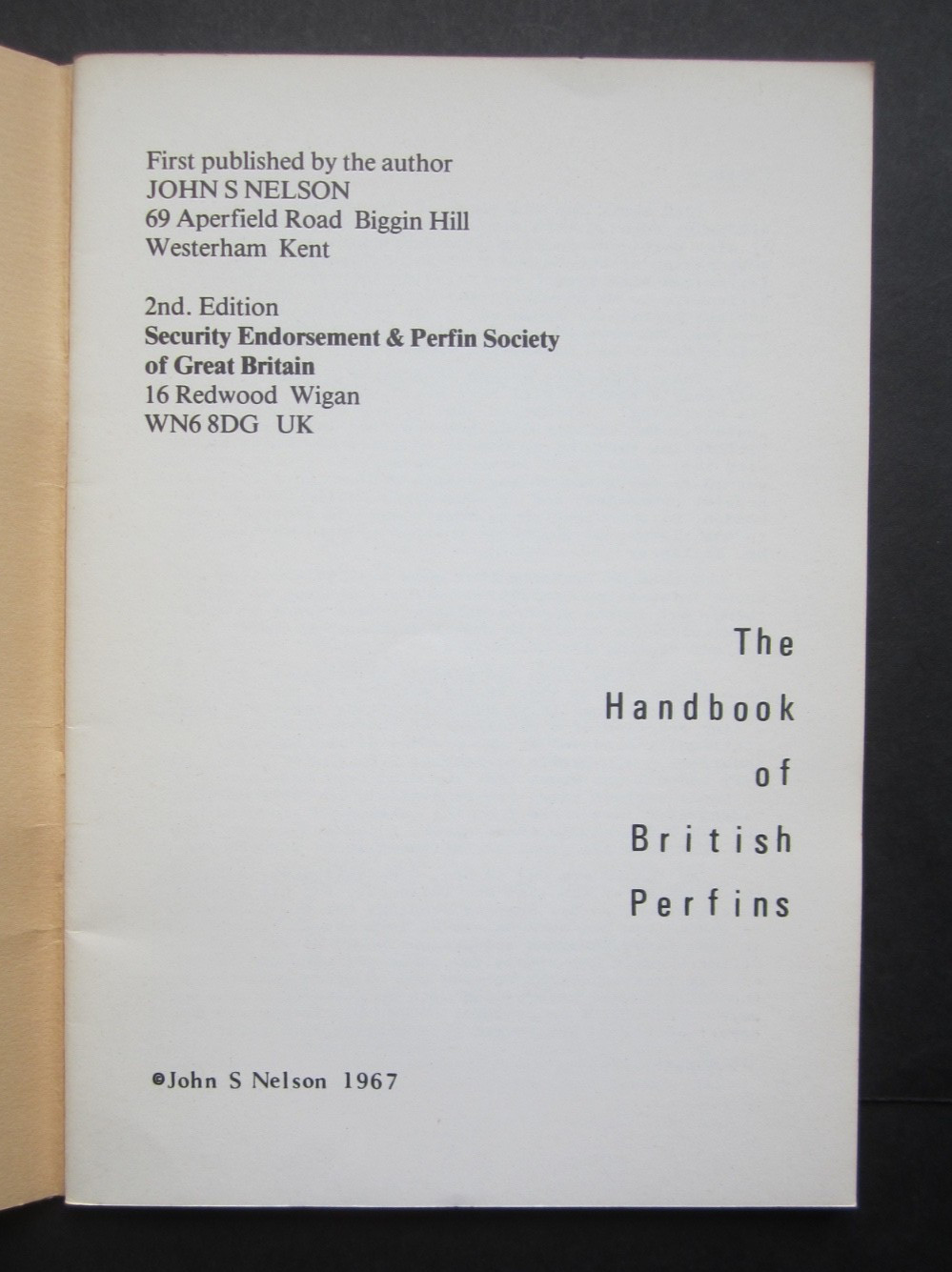 The handbook of British perfins, By John S. Nelson. Stamp reference guide 1967.