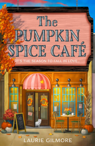 The Pumpkin Spice Caf - Paperback By Gilmore, Laurie - VERY GOOD