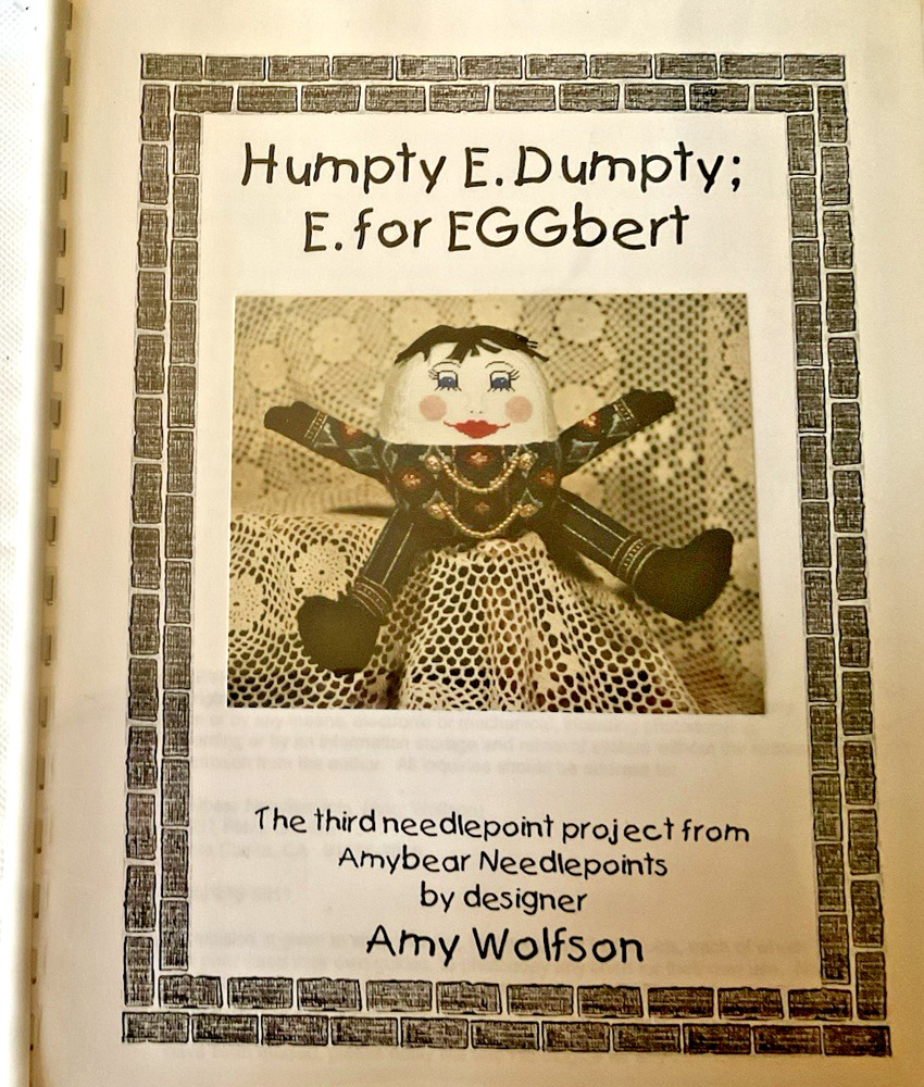 Amybear Amy Wolfson Humpty E Dumpty E for Eggbert Needlepoint Pattern Booklet