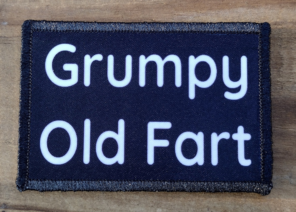 Grumpy Old Fart Morale Patch Hook and Loop Army Custom Tactical Funny 2A Gear