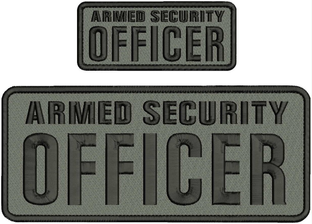 ARMED SECURITY OFFICER EMB PATCH 10X4 & 5X2 HOOK ON BACK BLACK ON GRAY