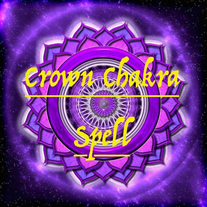 Crown Chakra Spell