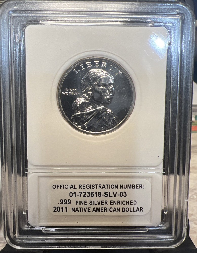 2011 Native American Dollars .999 Fine Silver  Enriched - Registered