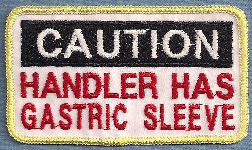 CAUTION HANDLER HAS GASTRIC SLEEVE - service dog vest patch
