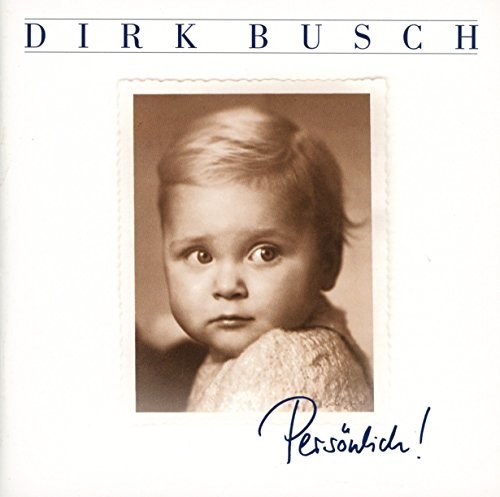 Dirk Busch Personlich (CD) (UK IMPORT)