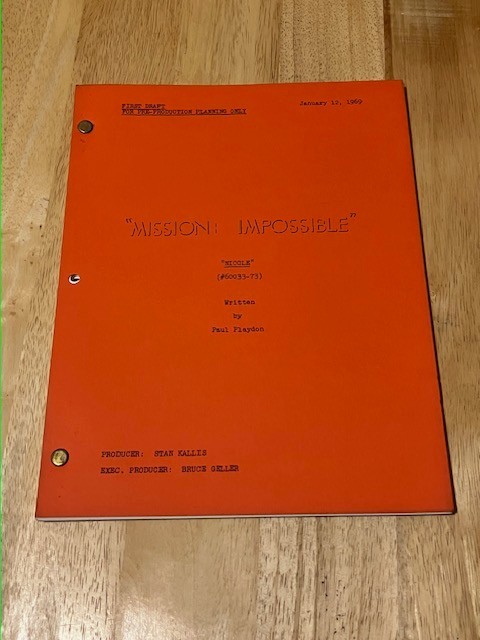 MISSION: IMPOSSIBLE TV Script Nicole FIRST DRAFT PRE-PRODUCTION ONLY 01/12/69