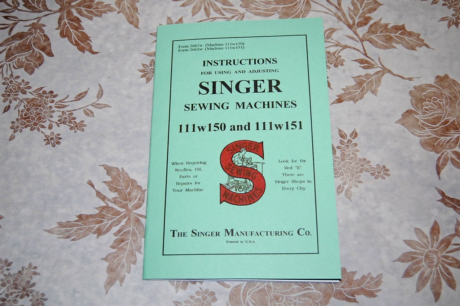 Using & Adjusting Instructions Manual for Singer Sewing Machines 111w150 111w151