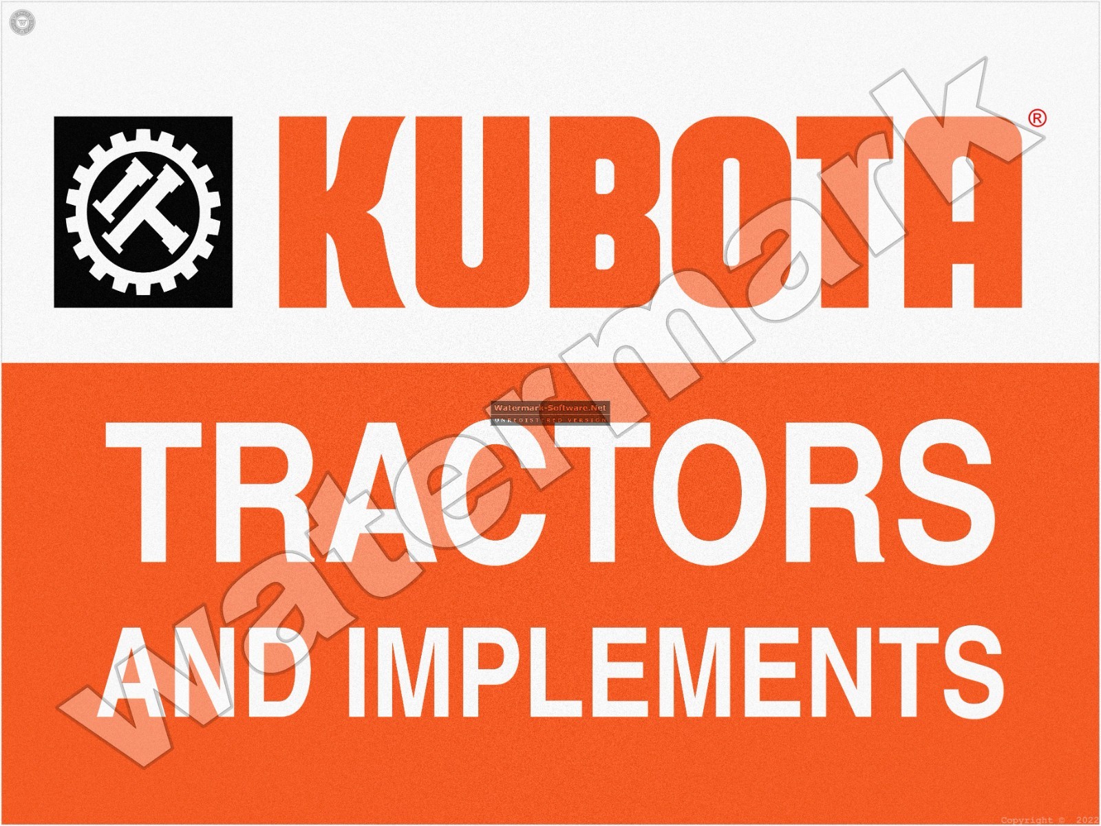Kubota Tractors And Implements Metal Sign 3 Sizes to Choose From
