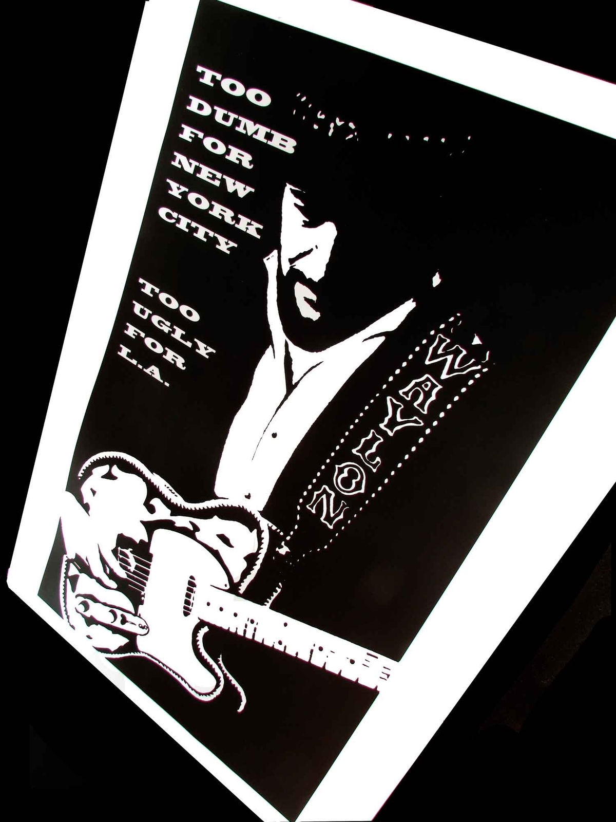 Waylon Jennings Poster Too Dumb for New York City Too Ugly for LA 18" x 28" NICE