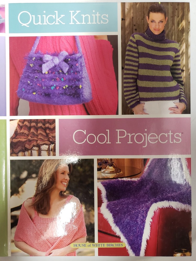 Quick Knits Cool Projects