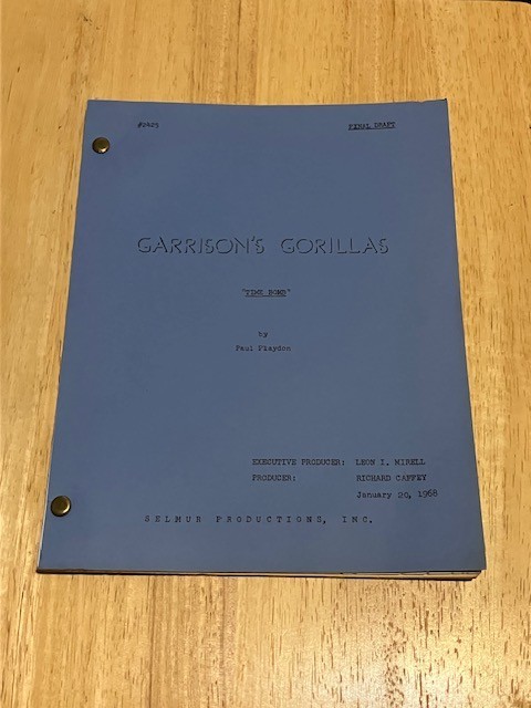 GARRISON'S GORILLAS TV Script Time Bomb FINAL DRAFT 01/20/68 Playdon