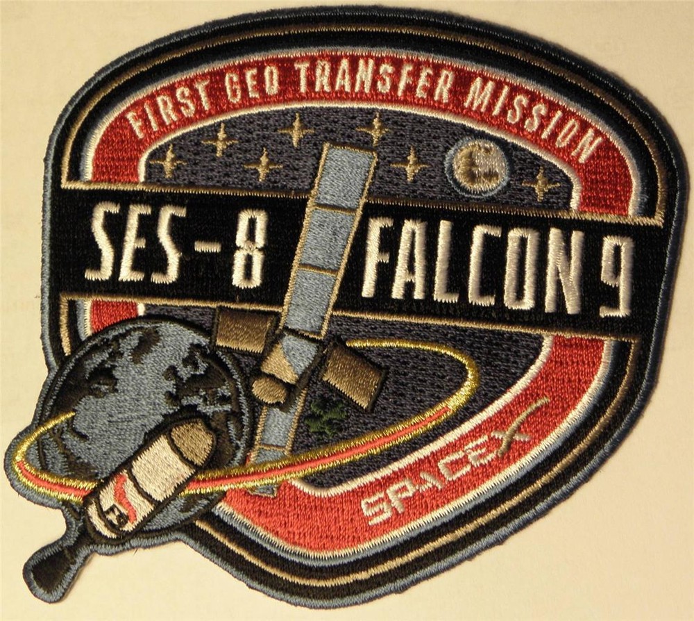 FALCON9 SES-8 SPACE MISSION PATCH - FIRST GEO TRANSFER