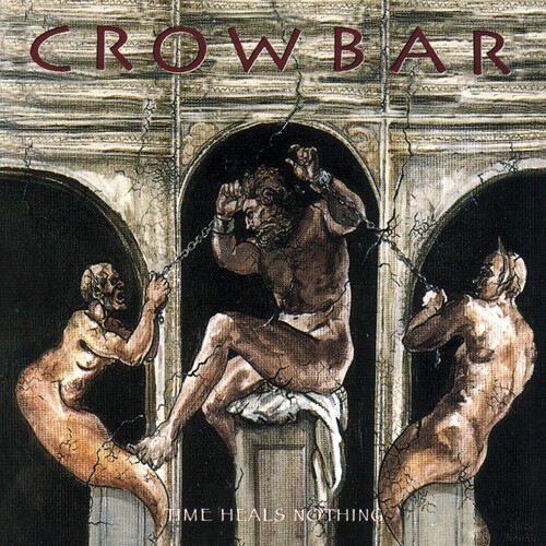 Crowbar - Time Heals Nothing [New Vinyl LP] Reissue