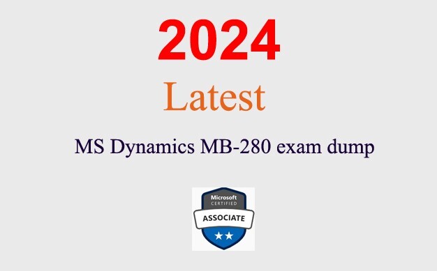 MS Dynamics MB-280 Q&A GUARANTEED (1 month update)
