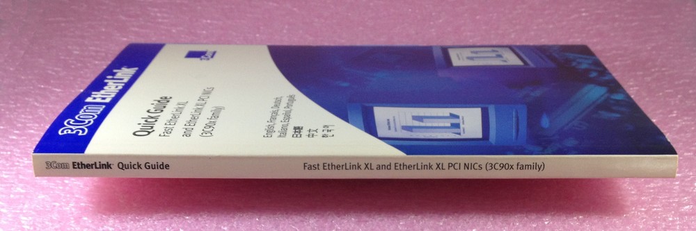 3COM ETHERLINK QUICK GUIDE FOR FAST ETHERLINK XL AND ETHERLINK XL PCI NIC'S