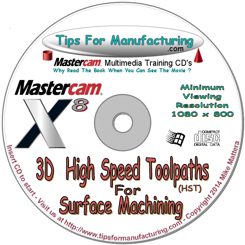 3D High Speed Toolpaths (HST) For Mastercam X9 thru X1 - Video Training