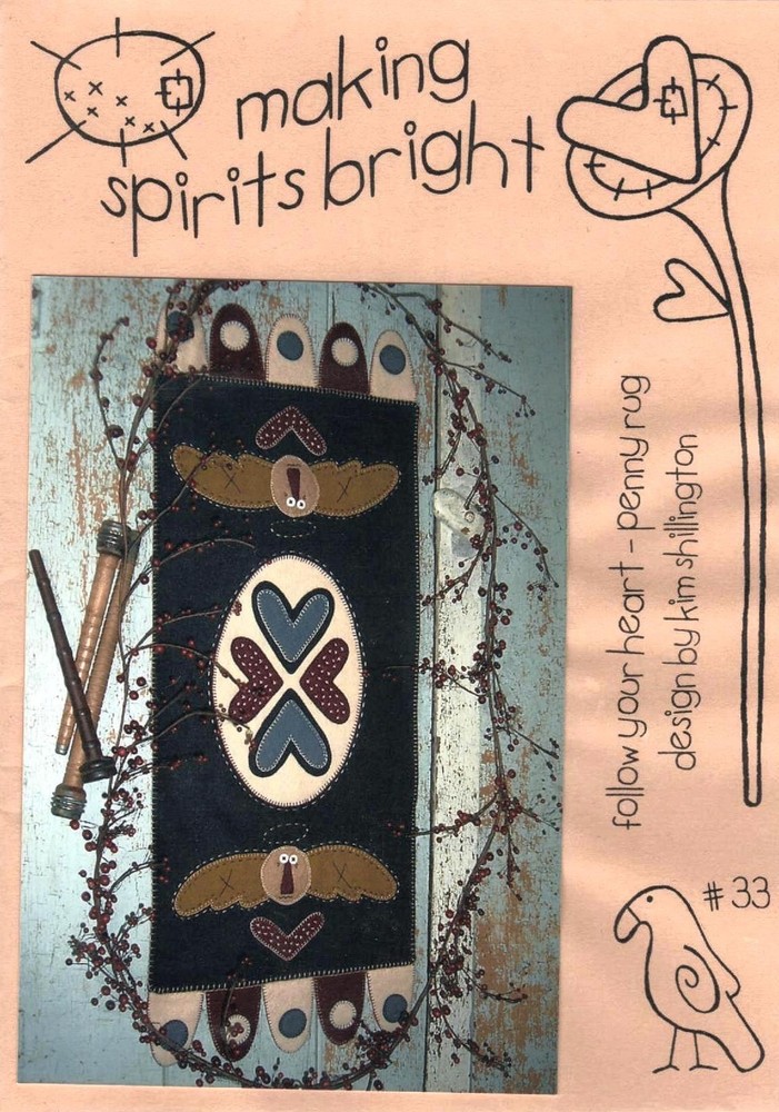 FOLLOW YOUR HEART PENNY RUG PATTERN- MAKING SPIRITS BRIGHT