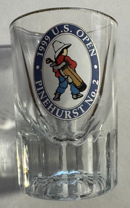 1999 U.S. OPEN Pinehurst No. 2 Golf Tournament SHOT GLASS Payne Stewart Win!