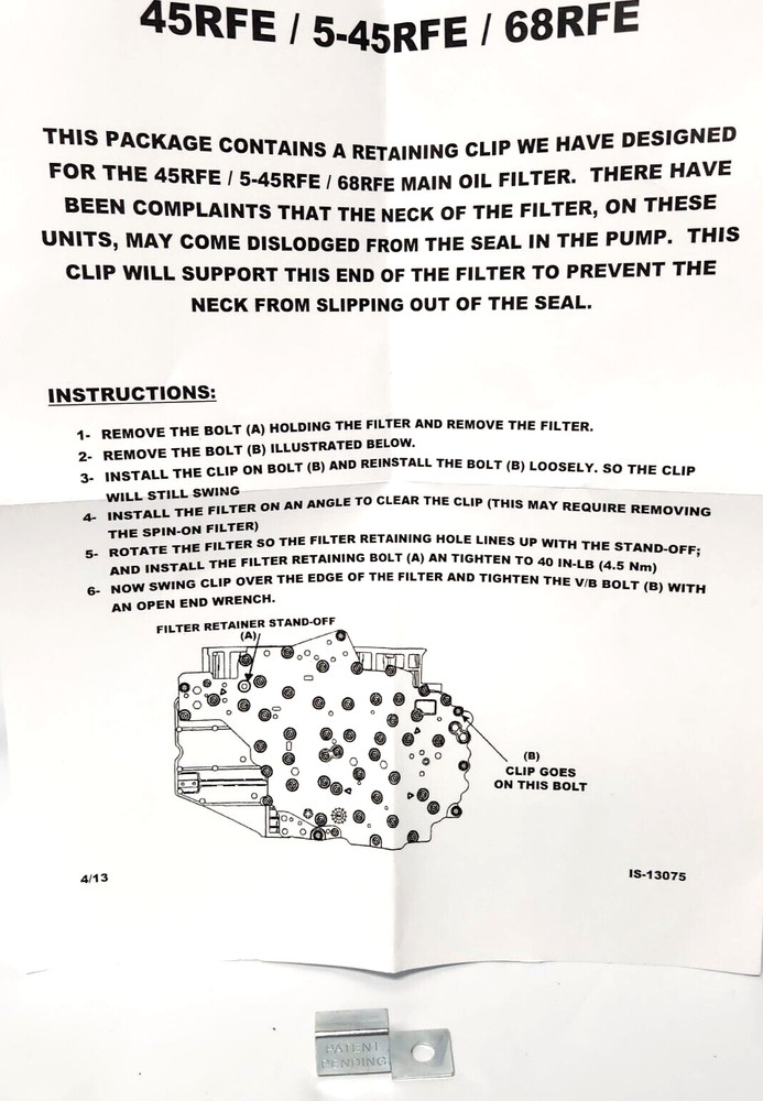 . For Dodge 45rfe, 68rfe filter Clip Retaining (fixes filter falling out)
