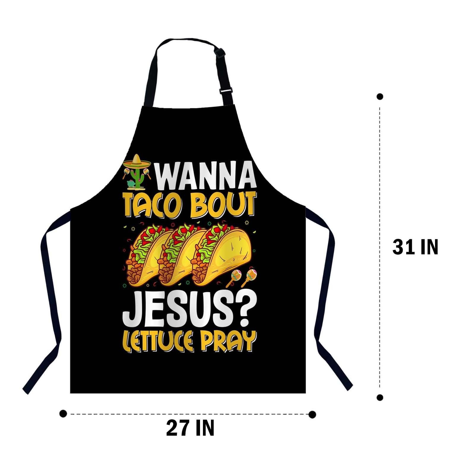 Wanna taco Bout Jesus Lettuce Pray Waterproof Apron Kitchen Chef Aprons Bibs ...