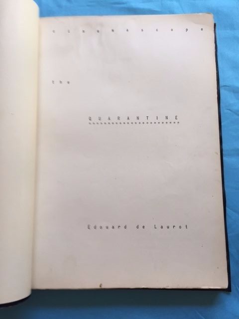 THE QUARANTINE. *INSCRIBED UNPRODUCED FILM SCRIPT*