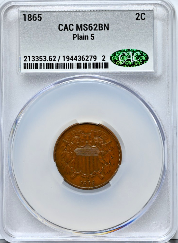 1865 2C Plain 5 MS62BN  2 Cent CAC GRADED COIN #3582