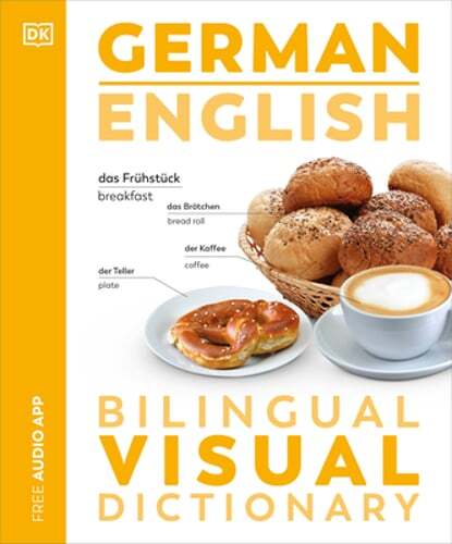 German English Bilingual Visual Dictionary by DK: New