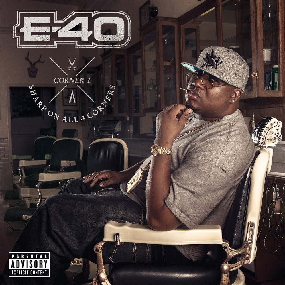 E-40 Sharp On All 4 Corners: Corner 1  explicit_lyrics (CD)