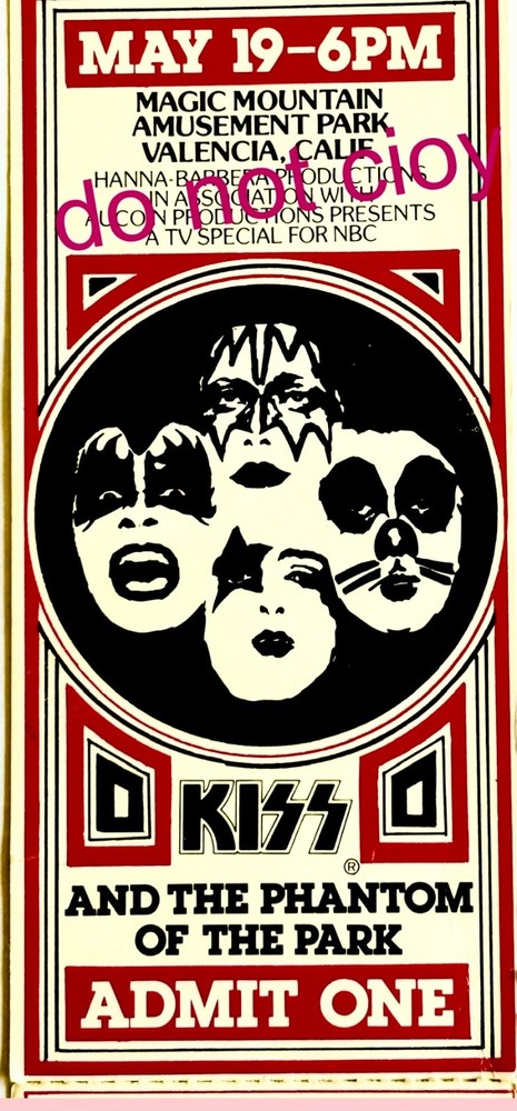 Kiss ticket for “ phantom of the park” concert filming Magic Mountain 5/19/78