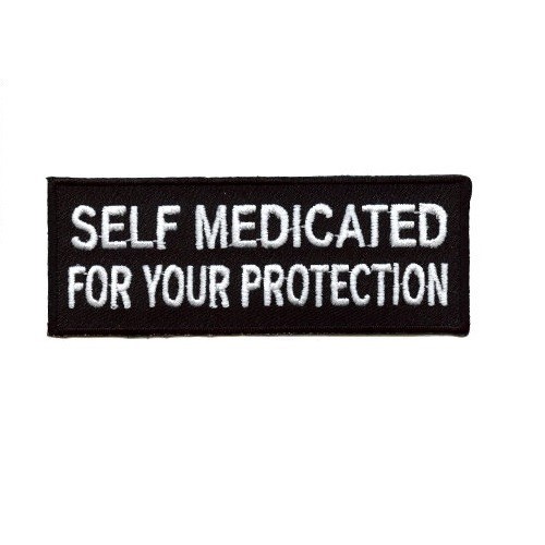 SELF MEDICATED FOR YOUR PROTECTION PATCH