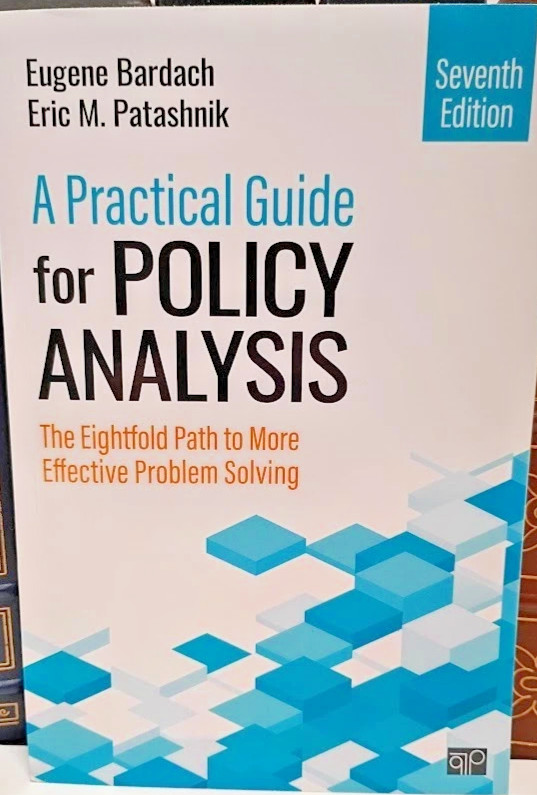 A Practical Guide for Policy Analysis: - Paperback, by Bardach Eugene S.; - Good