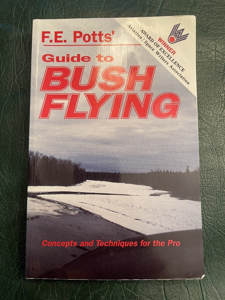 F.E Potts guide To BUSH FLYING