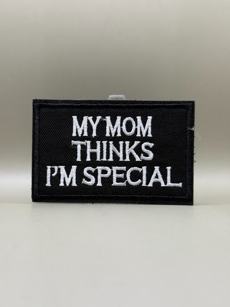 Tactical Morale Patch, Hook & Loop Military My mom thinks i'm special, gift