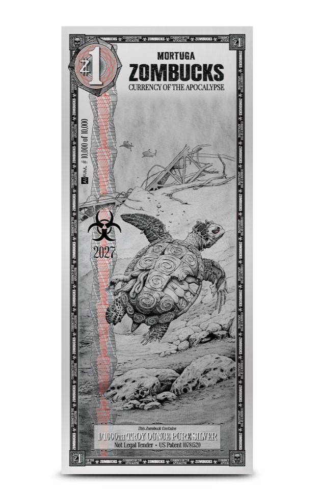 2027 1 ZOMBUCKS WORLD ~ MORTUGA SILVER NOTE 1/1000 OZ
