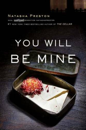 You Will Be Mine - Paperback By Preston, Natasha - VERY GOOD