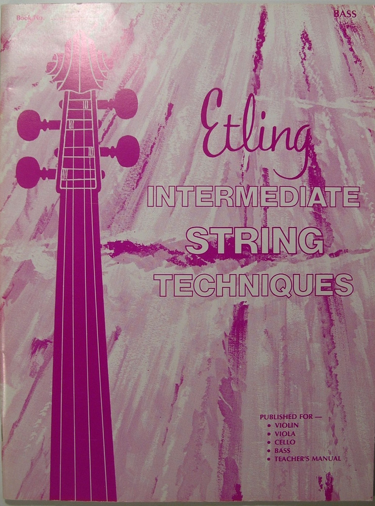 New Etling Intermediate String Techniques for the Bass Technic