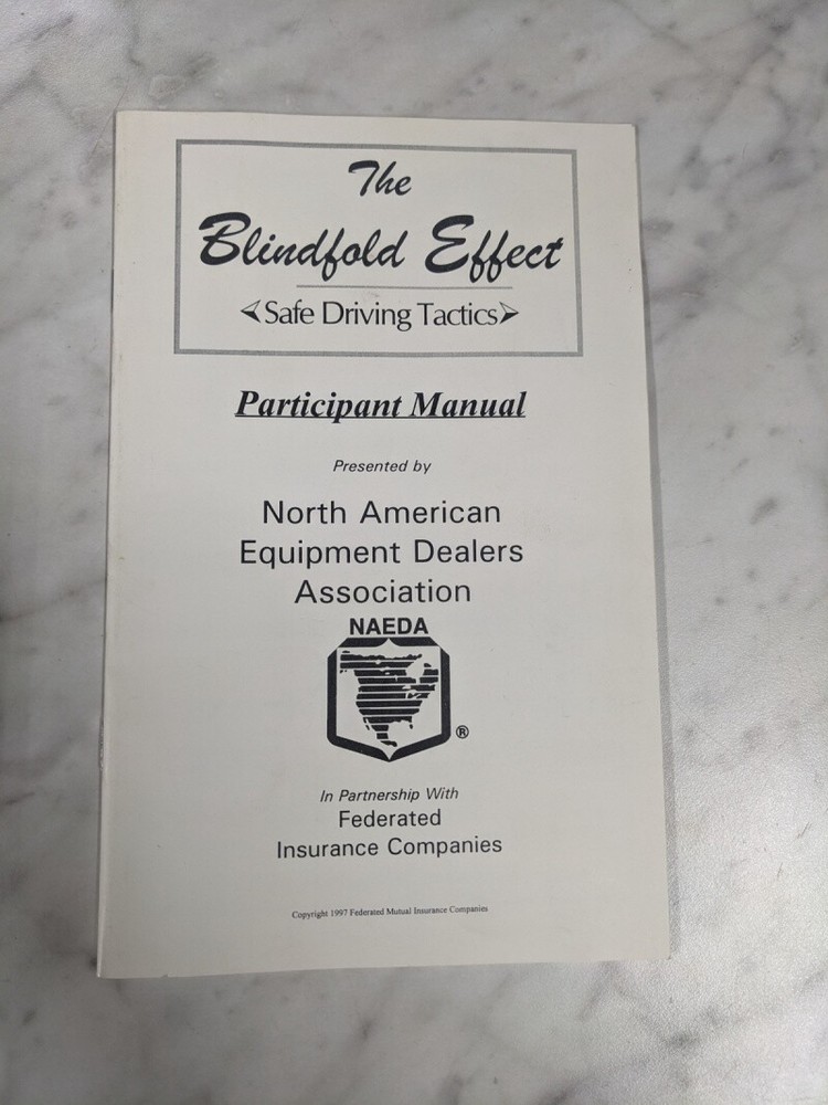 NAEDA THE BLINDFOLD EFFECT SAFE DRIVING TACTICS PRESENTATION GUIDE BOOK 1997