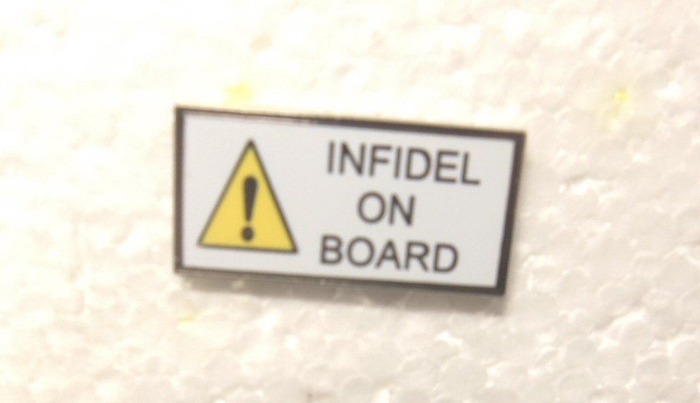 Infidel On Board Pin