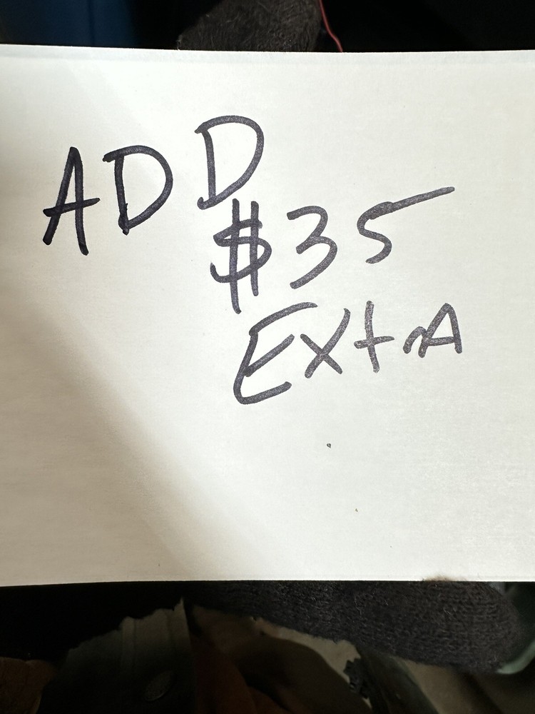 $35 Add Extra To Cost Misc Charge/ Sale