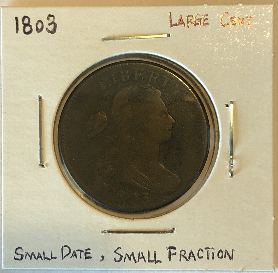 1803 Draped Bust Large cent small date & small fraction. 217 Years Nice Coin!!!