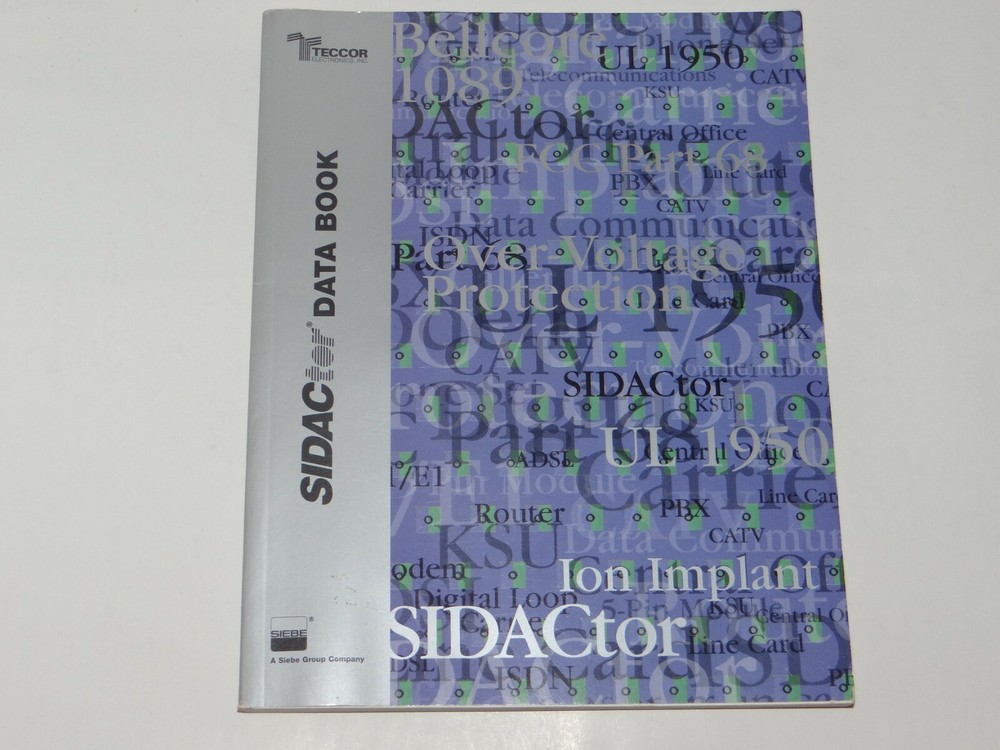 1998 SIDACtor DATA BOOK Teccor Electronics Inc. SIEBE Group Company