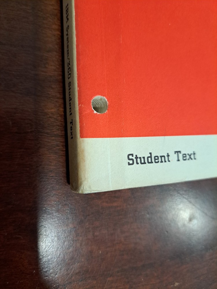 IBM System/360 Architecture Instructions and Assembler Language Student Text