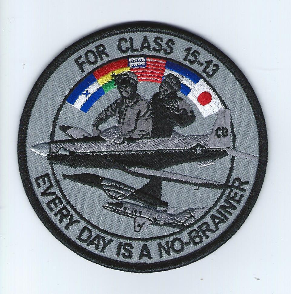 PILOT TRAINING CLASS 15-13 "EVERY DAY IS A NO-BRAINER" patch