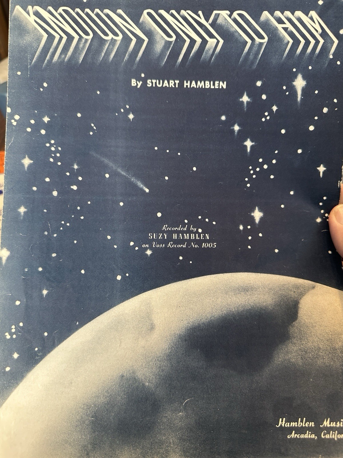 N 1952 Stuart Hamblen Sheet Music KNOWN ONLY TO HIM (Suzy Hamblen)