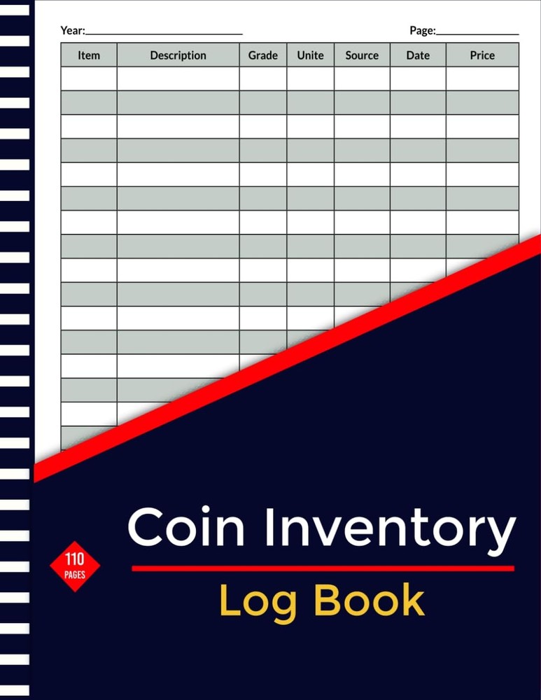 Coin Inventory Log Book: Collectors' Notebook, Book For...